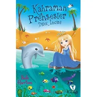 Kahraman Prensesler Dilek İncisi - Paula Harrison - Turkuvaz Çocuk