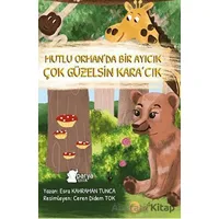 Mutlu Orman’da Bir Ayıcık Çok Güzelsin Kara’cık - Esra Kahraman Tunca - Parya Kitap