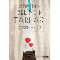 Annemin Gelincik Tarlası - Evşen Yıldız - Vacilando Kitap