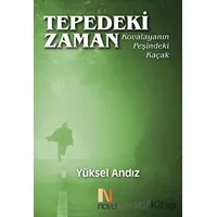 Tepedeki Zaman - Yüksel Andız - Scala Yayıncılık
