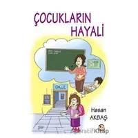 Çocukların Hayali - Hasan Akbaş - Tunç Yayıncılık