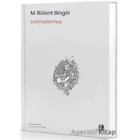 Lostradamus - M. Bülent Bingöl - Pikaresk Yayınevi