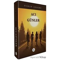 Acı Günler - Osman Akdere - Elpis Yayınları
