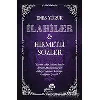 İlahiler & Hikmetli Sözler - Enes Yörük - Ahir Zaman