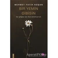 Bir Yemin Gibisin - Betül Akyar - Sinada Kitap