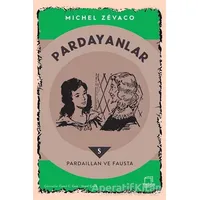 Pardayanlar 5 - Pardaillan ve Fausta - Michel Zevaco - Dedalus Kitap