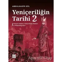 Yeniçeriliğin Tarihi 2 - Yeniçeri Ordusu, Yeniçerilerin Hakları ve Mükellefiyetleri