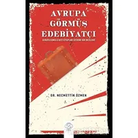 Avrupa Görmüş Edebiyatçı - Necmettin Özmen - Post Yayınevi