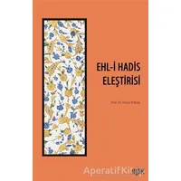 Ehl-i Hadis Eleştirisi - Yavuz Köktaş - Rağbet Yayınları