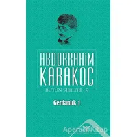 Gerdanlık 1 - Abdurrahim Karakoç - Altınordu Yayınları