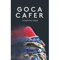 Goca Cafer - Hüseyin Asar - Sınırsız Kitap