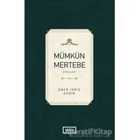 Mümkün Mertebe - Ömer İdris Akdin - Vadi Yayınları