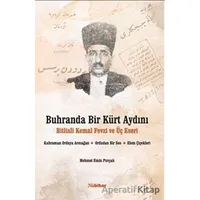 Buhranda Bir Kürt Aydını Bitlisli Kemal Fevzi ve Üç Eseri;Kahraman Orduya Armağan, Ordudan Bir Ses,