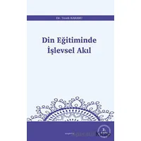 Din Eğitiminde İşlevsel Akıl - Teceli Karasu - Araştırma Yayınları