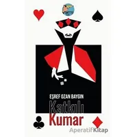 Katkılı Kumar - Eşref Ozan Baygın - Klaros Yayınları