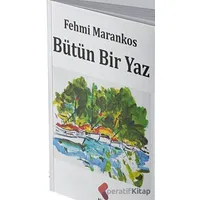 Bütün Bir Yaz - Fehmi Marankos - Klaros Yayınları