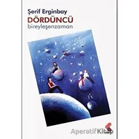 Dördüncü Bireyleşen Zaman - Şerif Enginbay - Klaros Yayınları
