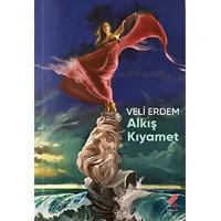 Alkış Kıyamet - Veli Erdem - Klaros Yayınları