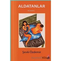 Aldatanlar - Şevki Özdemir - Klaros Yayınları