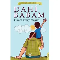 Dahi Babam - Hiram Percy Maxim - Dorlion Yayınları
