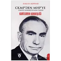 Kurtların Kardeşliği - Hakan Akpınar - Dorlion Yayınları