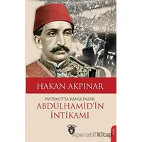 Payitaht’ta Kanlı Pazar - Hakan Akpınar - Dorlion Yayınları
