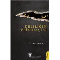 Deliliğin Psikolojisi - Bernard Hart - Dorlion Yayınları