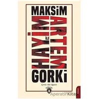 Hayim ile Artem - Maksim Gorki - Dorlion Yayınları