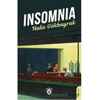 İnsomnia - Halis Gökbayrak - Dorlion Yayınları