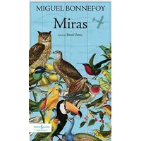 Miras - Miguel Bonnefoy - İş Bankası Kültür Yayınları