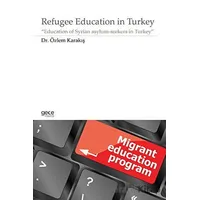 Refugee Education in Turkey - Özlem Karakış - Gece Kitaplığı