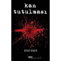 Kan Tutulması - Niyazi Dinçer - Gece Kitaplığı