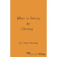 Music in Industry by Sarıbaş - Sanayide Müzik - Ali Reşat Sarıbaş - Gece Kitaplığı