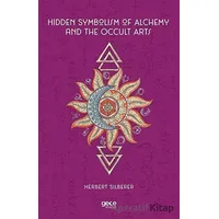 Hidden Symbolism of Alchemy and the Occult Arts - Herbert Silberer - Gece Kitaplığı