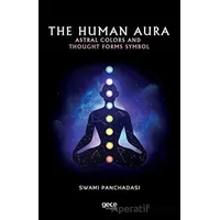 The Human Aura - Swami Panchadasi - Gece Kitaplığı