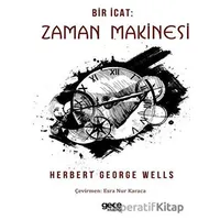 Bir İcat : Zaman Makinesi - Herbert George Wells - Gece Kitaplığı