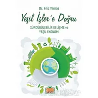 Yeşil İşler’e Doğru - Sürdürülebilir Gelişme ve Yeşil Ekonomi