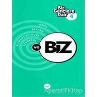 Biz Gençlere Dair 4 - Sevim Arslan - Diyanet İşleri Başkanlığı