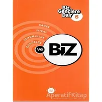 Biz Gençlere Dair 6 - Mustafa Naci Kula - Diyanet İşleri Başkanlığı