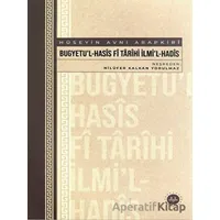 Bugyetul-Hasis Fi Tarihi İlmil-Hadis - Nilüfer Kalkan Yorulmaz - Diyanet İşleri Başkanlığı