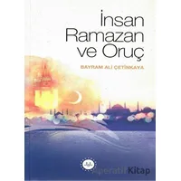 İnsan Ramazan ve Oruç - Bayram Ali Çetinkaya - Diyanet İşleri Başkanlığı