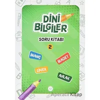 Dini Bilgiler Soru Kitabı - 2 - Kolektif - Diyanet İşleri Başkanlığı