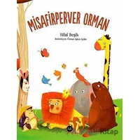 Misafirperver Orman - Hilal Beşik - Diyanet İşleri Başkanlığı