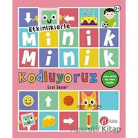 Etkinliklerle Minik Minik Kodluyoruz - Robot Kubiyle Gizli Kodları Çözelim - Ezel Sezer - Beta Kids