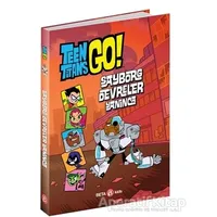 DC Comics: Teen Titans Go! Sayborg Devreler Yanınca - Steve Korte - Beta Kids