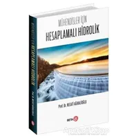 Mühendisler İçin Hesaplamalı Hidrolik - Necati Ağıralioğlu - Beta Yayınevi