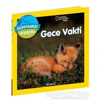 National Geographic Kids Dünyamızı Keşfedin - Gece Vakti - Jill Esbaum - Beta Kids