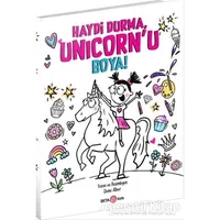 Haydi Durma, Unicorn’u Boya! - Diane Alber - Beta Kids