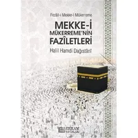 Mekke-i Mükerremenin Faziletleri - Halil Hamdi Dağıstani - Erkam Yayınları