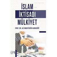 İslam İktisadı Mülkiyet - Ali Muhyiddin el-Karadaği - Nida Yayıncılık